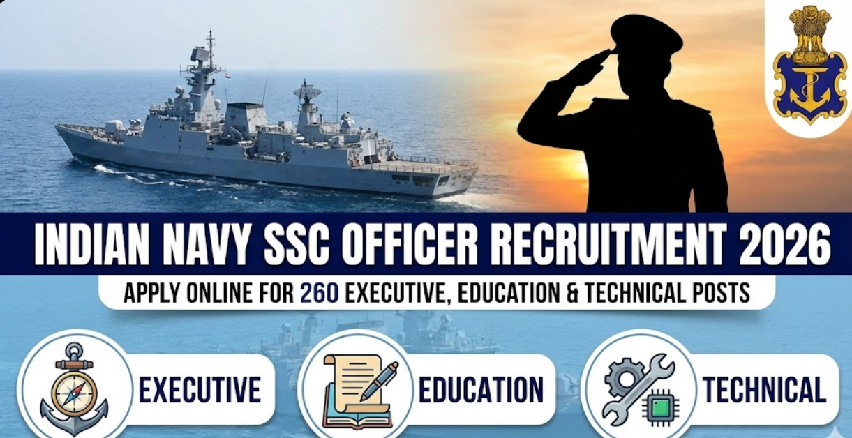 Indian Navy SSC Officer Recruitment 2026: Apply Online for 260 Executive, Education & Technical Posts