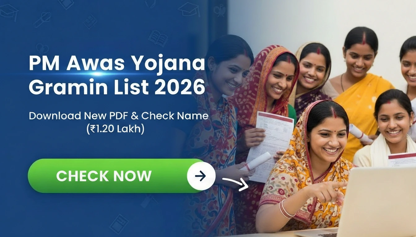 PM Awas Yojana Gramin List 2026: Download New PDF & Check Name (₹1.20 Lakh)